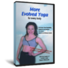 More Evolved Yoga